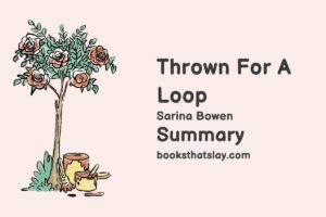 Thrown for a Loop Summary, Characters and Themes