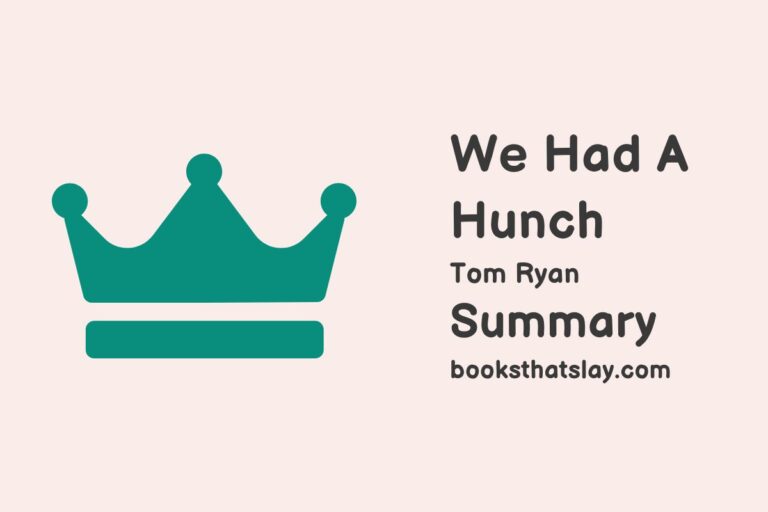 We Had A Hunch Summary, Characters and Themes