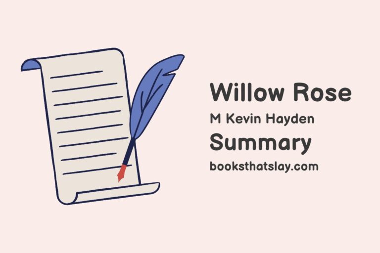Willow Rose Summary, Characters and Themes