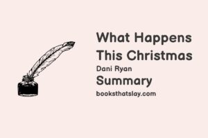 What Happens This Christmas Summary, Characters and Themes