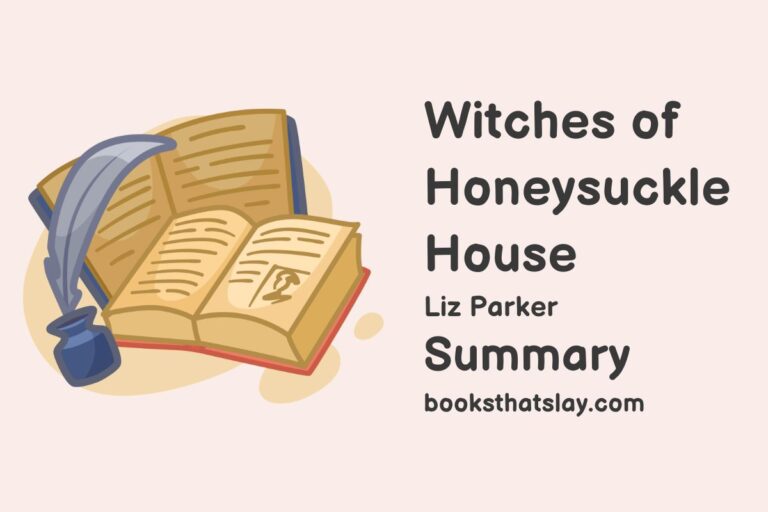 Witches of Honeysuckle House Summary, Characters and Themes