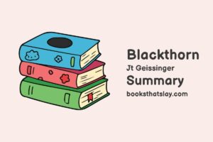 Blackthorn by JT Geissinger Summary, Characters and Themes