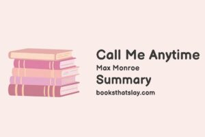 Call Me Anytime Summary, Characters and Themes