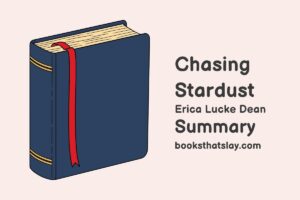 Chasing Stardust Summary, Characters and Themes