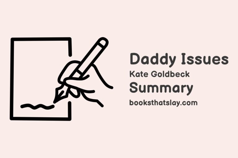 Daddy Issues by Kate Goldbeck Summary, Characters and Themes