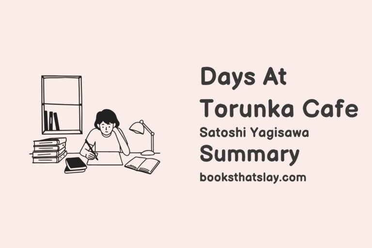 Days at the Torunka Café Summary, Characters and Themes