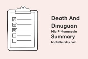 Death and Dinuguan Summary, Characters and Themes