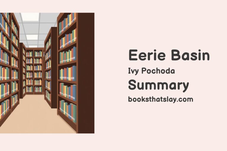 Eerie Basin by Ivy Pochoda Summary, Characters and Themes