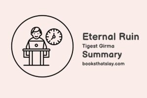 Eternal Ruin by Tigest Girma Summary, Characters and Themes