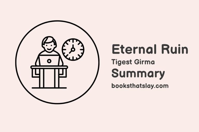 Eternal Ruin by Tigest Girma Summary, Characters and Themes