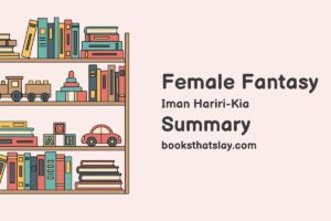 Female Fantasy Summary, Characters and Themes