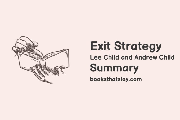 Exit Strategy Summary, Characters and Themes