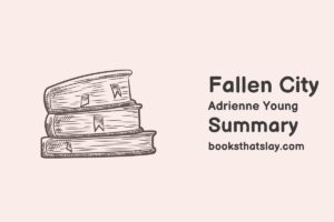 Fallen City by Adrienne Young Summary, Characters and Themes