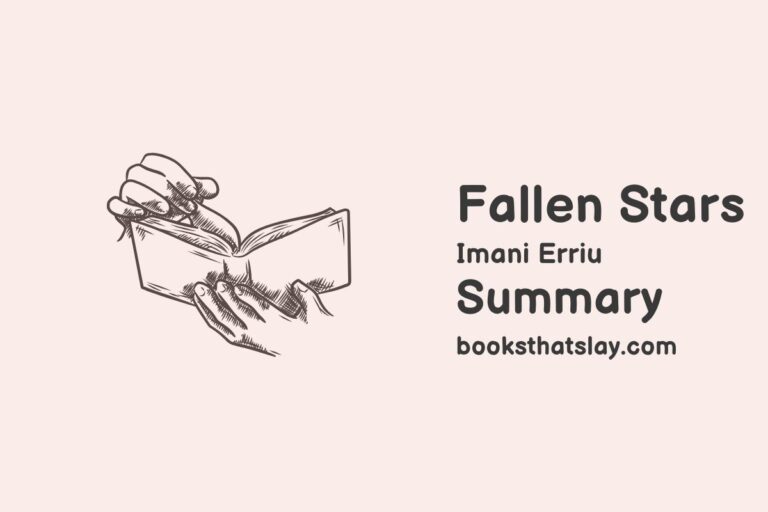 Fallen Stars by Imani Erriu Summary, Characters and Themes