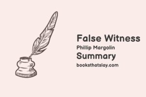 False Witness by Phillip Margolin Summary, Characters and Themes