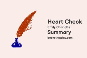 Heart Check by Emily Charlotte Summary, Characters and Themes