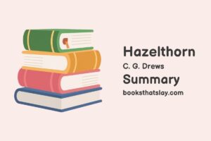 Hazelthorn Summary, Characters and Themes