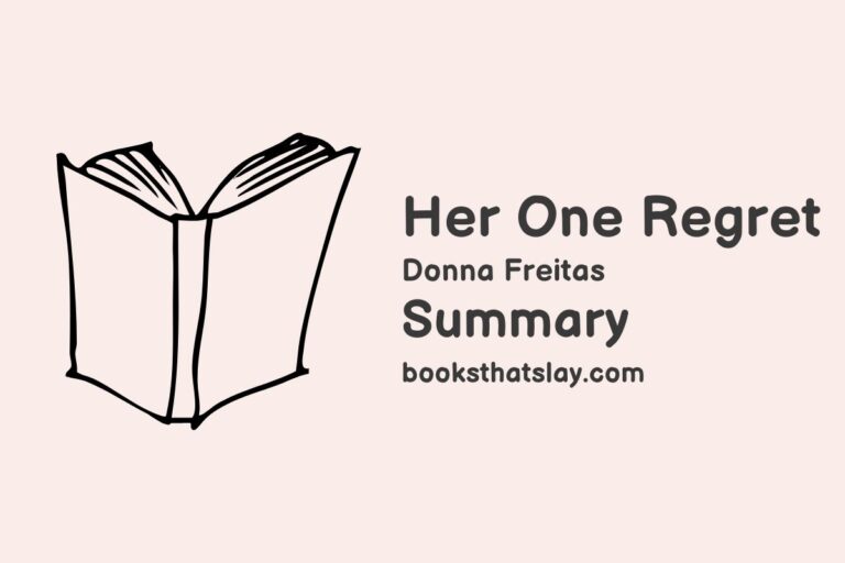 Her One Regret Summary, Characters and Themes