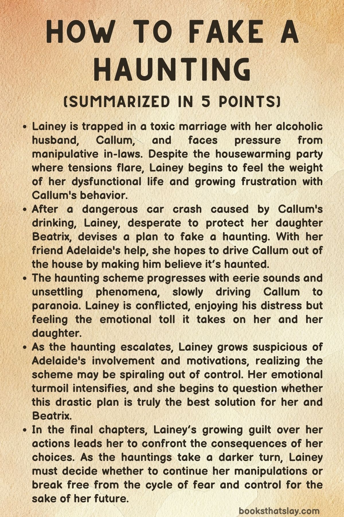 How to Fake a Haunting Summary, Characters and Themes