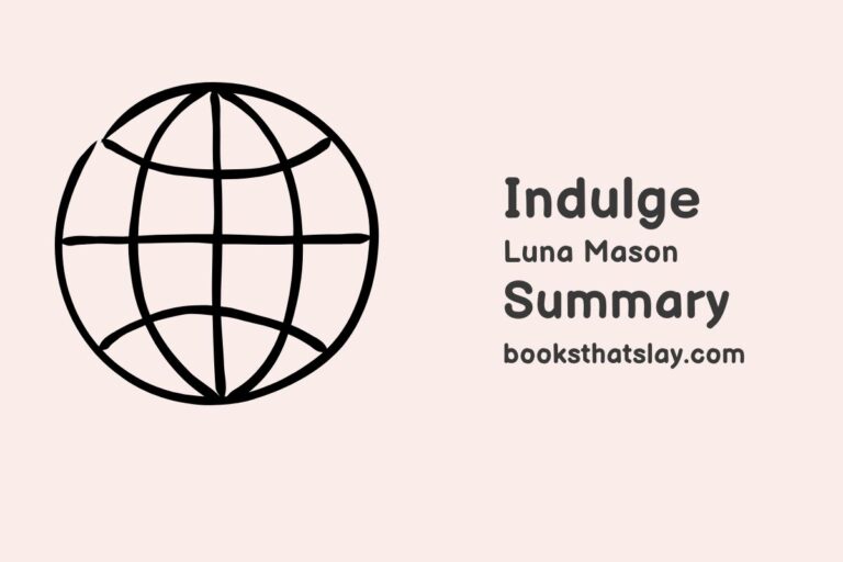 Indulge by Luna Mason Summary, Characters and Themes
