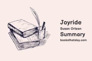 Joyride by Susan Orlean Summary and Analysis