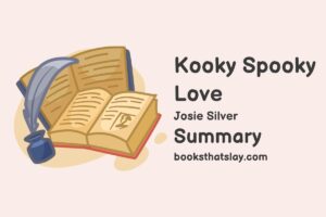 Kooky Spooky Love Summary, Characters and Themes