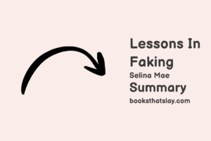 Lessons in Faking Summary, Characters and Themes