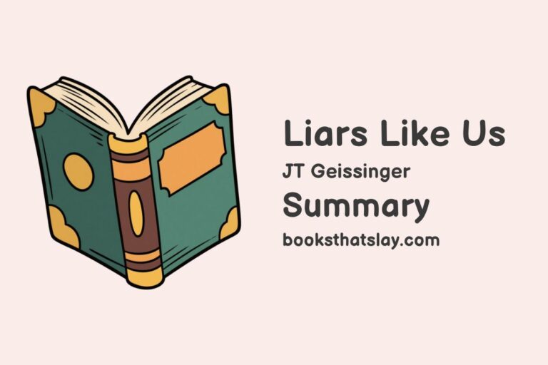 Liars Like Us Summary, Characters and Themes