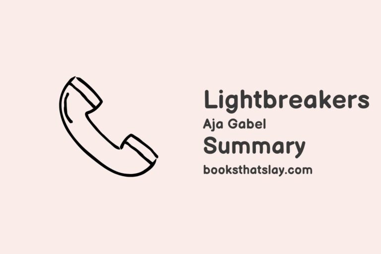 Lightbreakers Summary, Characters and Themes