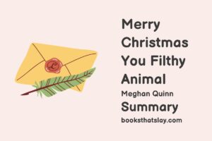 Merry Christmas, You Filthy Animal Summary, Characters and Themes