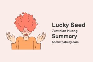 Lucky Seed Summary, Characters and Themes | Justinian Huang