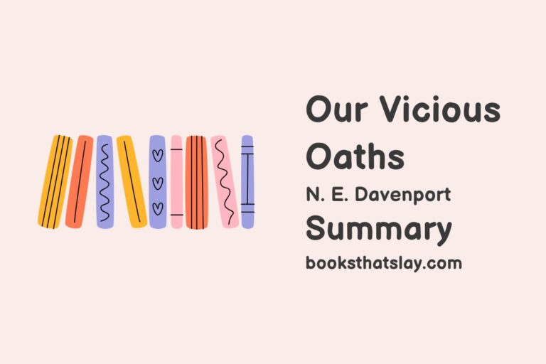 Our Vicious Oaths Summary, Characters and Themes