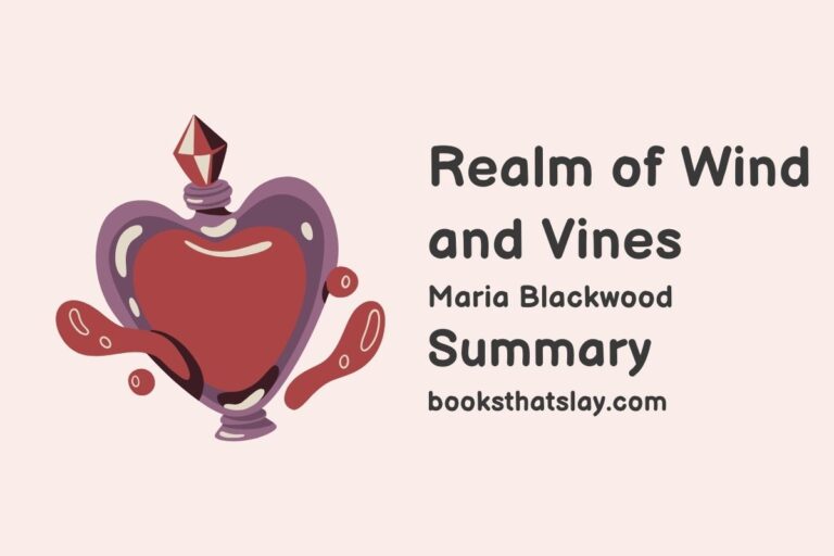 Realm of Wind and Vines Summary, Characters and Themes