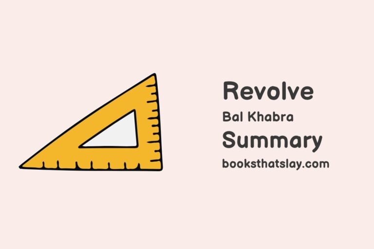 Revolve by Bal Khabra Summary, Characters and Themes