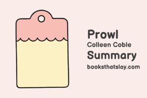 Prowl by Colleen Coble Summary, Characters and Themes