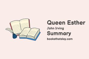 Queen Esther Summary, Characters and Themes