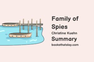 Family of Spies Summary, Characters and Themes