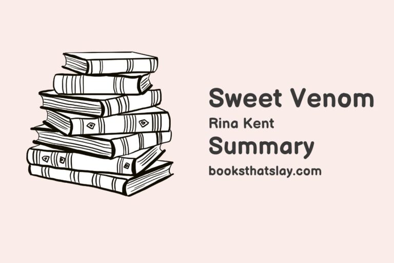 Sweet Venom Summary, Characters and Themes