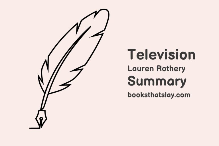 Television by Lauren Rothery Summary, Characters and Themes