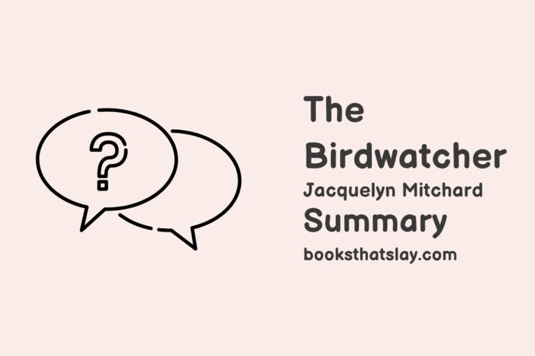 The Birdwatcher Summary, Characters and Themes