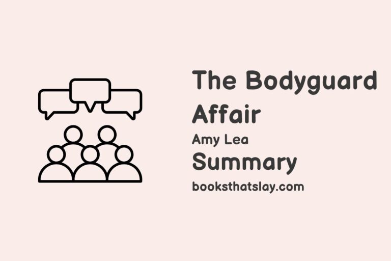 The Bodyguard Affair Summary, Characters and Themes