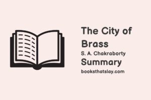 The City of Brass Summary, Characters and Themes