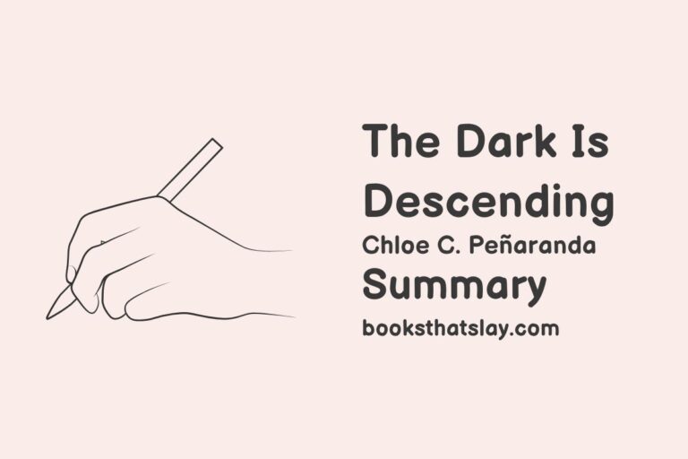 The Dark is Descending Summary, Characters and Themes