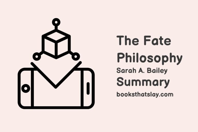 The Fate Philosophy Summary, Characters and Themes
