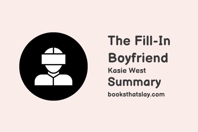 The Fill-In Boyfriend Summary, Characters and Themes