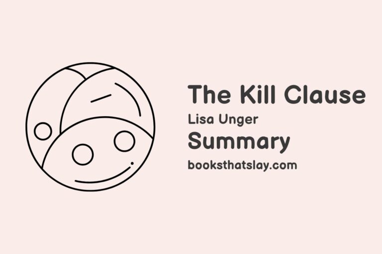 The Kill Clause Summary, Characters and Themes