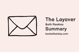 The Layover Summary, Characters and Themes