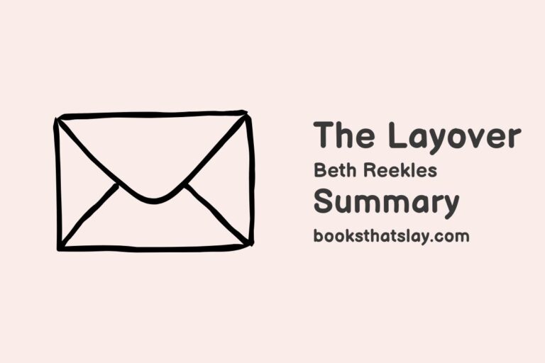 The Layover Summary, Characters and Themes