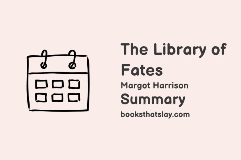 The Library of Fates Summary, Characters and Themes