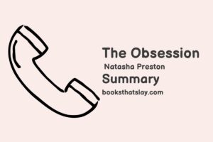 The Obsession Summary, Characters and Themes | Natasha Preston